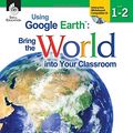 Cover Art for 9781425808242, Once upon a Globe: Using Google Earth in the Classroom (K-2) by Jobea Holt