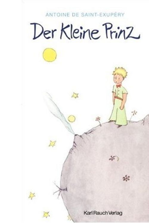 Cover Art for 9780686565796, Der Kleine Prinz (German Edition of The Little Prince) by Antoine de Saint-Exupery
