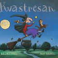 Cover Art for 9789150119572, Kvastresan by Julia Donaldson