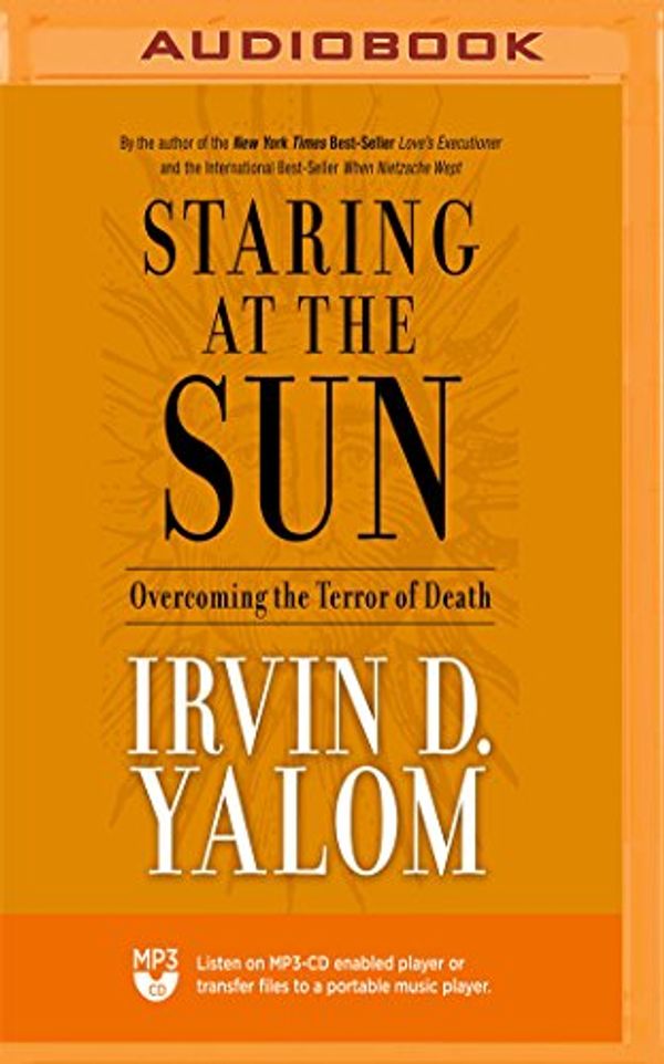 Cover Art for 9781721316021, Staring at the Sun by Yalom MD, Irvin D.