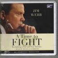 Cover Art for 9781415950326, A Time to Fight by Jim Webb