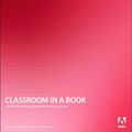 Cover Art for 9780321618399, ActionScript 3.0 for Adobe Flash CS4 Professional Classroom in a Book by Adobe Creative Team