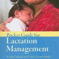 Cover Art for 9780763751852, Pocket Guide for Lactation Management by Karin Cadwell