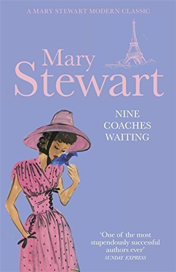 Cover Art for B0182QBQ0Q, Nine Coaches Waiting (Mary Stewart Modern Classic) by Mary Stewart (2011-03-17) by X