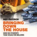 Cover Art for 9780099468233, Bringing Down The House by Ben Mezrich