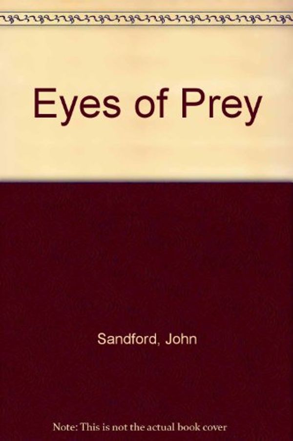 Cover Art for 9781556908262, Eyes of Prey by John Sandford