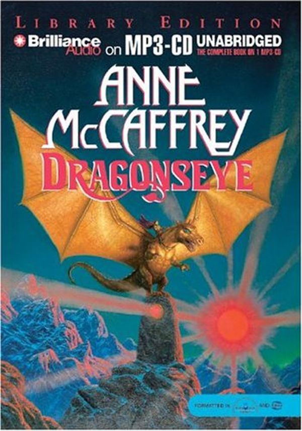 Cover Art for 9781593354398, Dragonseye (Dragonriders of Pern) by Anne McCaffrey
