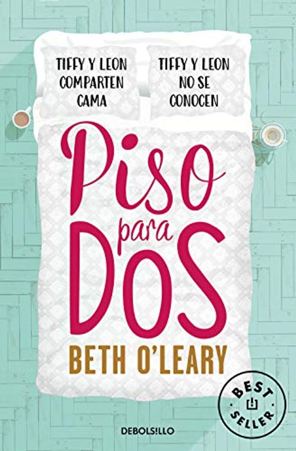 Cover Art for 9788466351072, Piso para dos by O'Leary, Beth