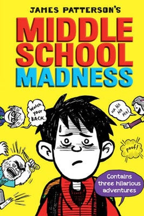 Cover Art for 9780099568124, Middle School Madness Pack by James Patterson