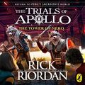 Cover Art for B088R822HS, The Tower of Nero: The Trials of Apollo, Book 5 by Rick Riordan