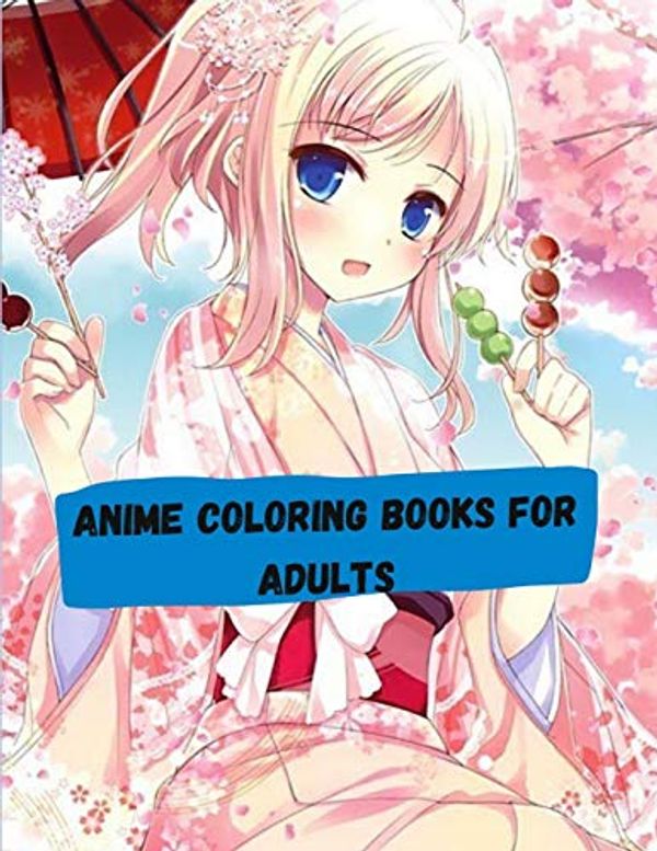 Anime Coloring Books for Adults An Adult Coloring Book with Cute