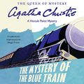 Cover Art for 9781504764100, The Mystery of the Blue Train: Library Edition by Agatha Christie