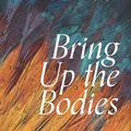 Cover Art for 9780008366766, Bring Up The Bodies by Hilary Mantel
