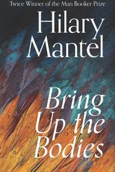Cover Art for 9780008366766, Bring Up the Bodies by Hilary Mantel