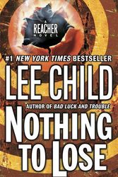 Cover Art for 9780440296973, Nothing to Lose by Lee Child