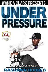 Cover Art for 9781936649402, Under Pressure by Rashawn Hughes