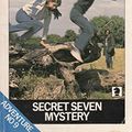 Cover Art for 9780340148792, Secret Seven Mystery (Knight Books) by Enid Blyton