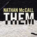 Cover Art for 9781433206467, Them by Nathan McCall