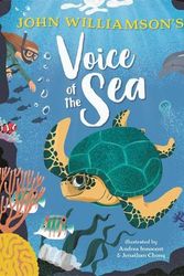 Cover Art for 9781761344237, Voice of the Sea by John Williamson