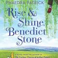 Cover Art for 9781432837884, Rise and Shine, Benedict Stone by Phaedra Patrick