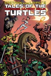 Cover Art for 9781613776247, Tales of the Teenage Mutant Ninja Turtles: Volume 2 by Laird, Peter, Eastman, Kevin B.