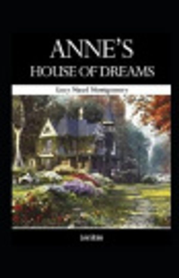 Cover Art for 9798688109962, Anne's House of Dreams by Lucy Maud Montgomery