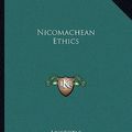 Cover Art for 9781162676081, Nicomachean Ethics by Aristotle