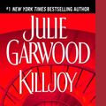 Cover Art for 9780345458599, Killjoy Killjoy by Julie Garwood