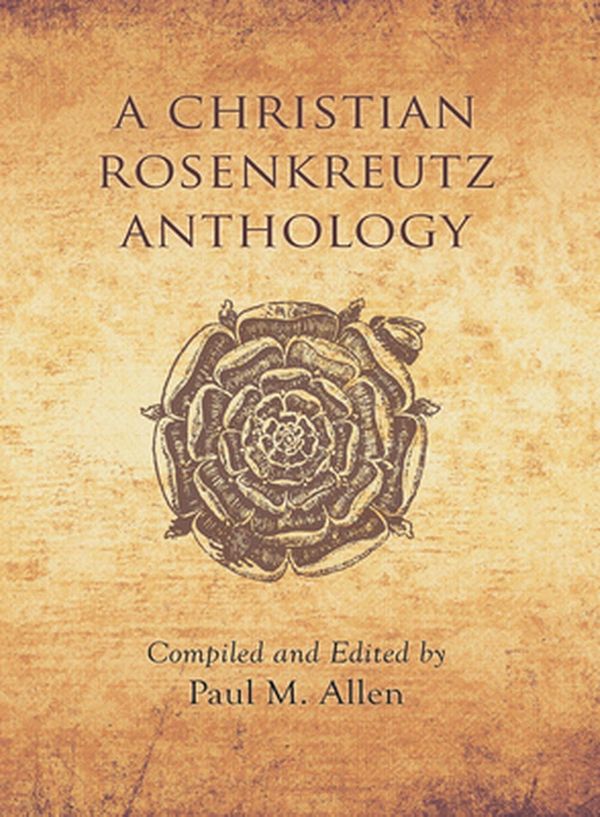 Cover Art for 9780893450090, A Christian Rosenkreutz Anthology by 