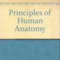 Cover Art for 9780060466343, Principles of Human Anatomy by Gerard J. Tortora