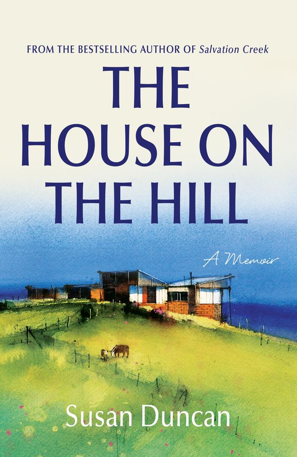Cover Art for 9780143780502, The House on the Hill by Susan Duncan