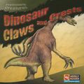 Cover Art for 9780836849035, Dinosaur Claws and Crests by Joanne Mattern