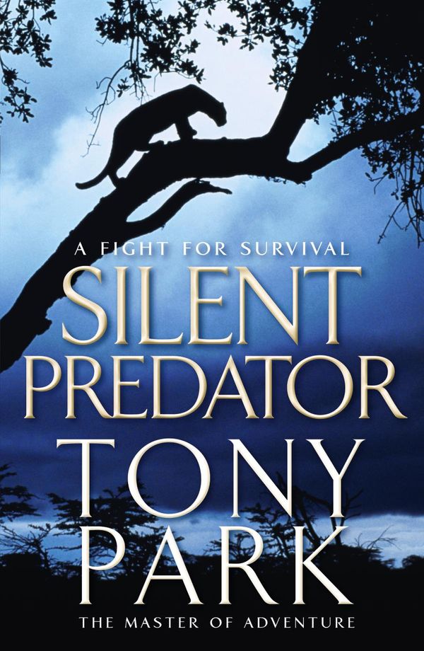 Cover Art for 9780330404372, Silent Predator by Tony Park