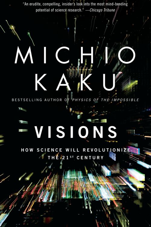 Cover Art for 9780385484992, Visions by Michio Kaku