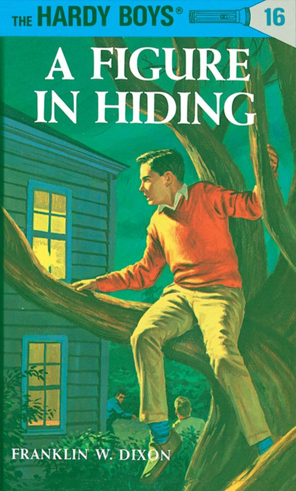 Cover Art for 9781101076309, Hardy Boys 16: A Figure in Hiding by Franklin W. Dixon