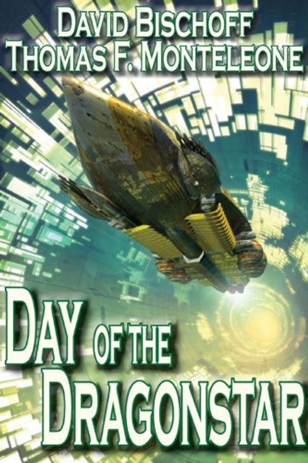 Cover Art for B008H78MIU, Day of the Dragonstar by Bischoff