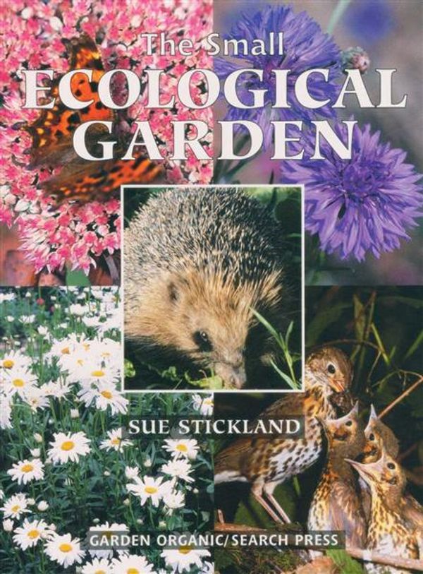 Cover Art for 9781844481552, The Small Ecological Garden by Unknown