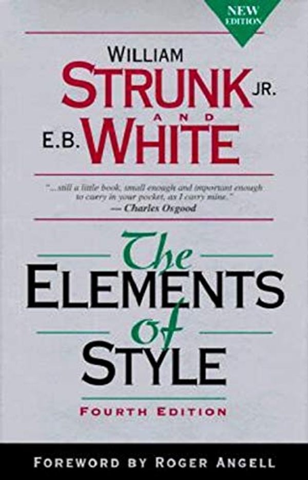Cover Art for B07NPN5HTP, The Elements of Style, Fourth Edition by Strunk Jr., William, E.b. White