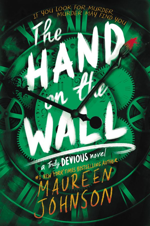 Cover Art for 9780062338129, The Hand On The Wall by Maureen Johnson
