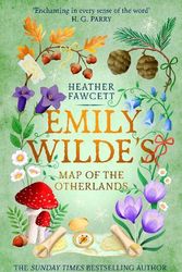 Cover Art for 9780356519159, Emily Wilde's Map of the Otherlands by Heather Fawcett