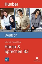 Cover Art for 9783196274936, Deutsch Uben: Horen & Sprechen B2 - Buch & MP3-CD by Julika Betz, Anneli Billina