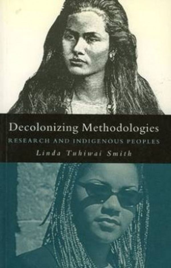 Cover Art for 9781877133671, Decolonizing Methodologies by Linda Tuhiwai Smith