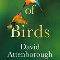 Cover Art for 9780008638955, The Life of Birds by David Attenborough