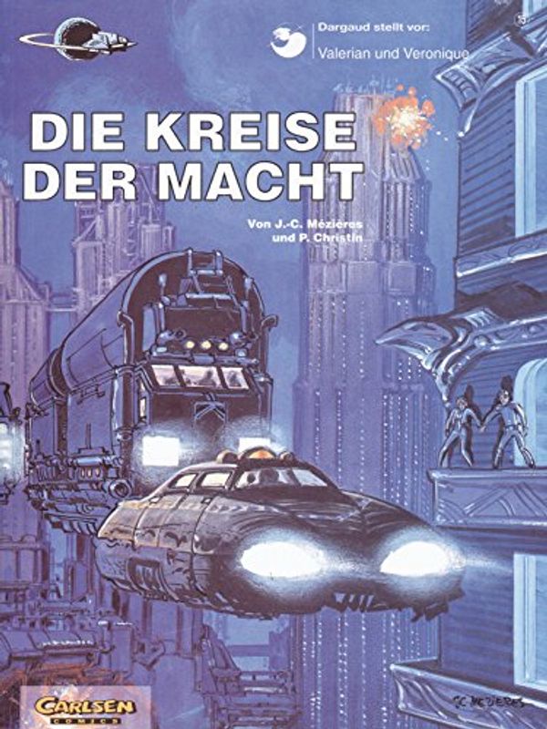 Cover Art for 9783551018854, Die Kreise Der Macht by Jean-Claude Mezieres