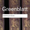Cover Art for 9780415771603, Learning to Curse by Stephen Greenblatt