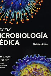 Cover Art for 9786071505545, Microbiología médica by George C. Ray, Nafees Ahmad, Lawrence W. Drew, James J. Plorde Kenneth J. Ryan