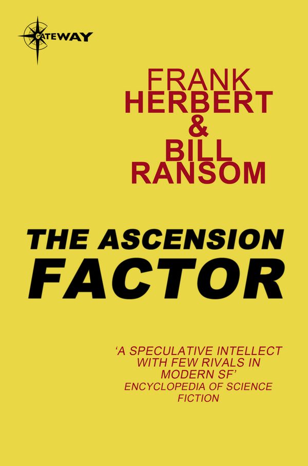 Cover Art for 9780575104532, The Ascension Factor: Pandora Sequence Book 4 by Frank Herbert