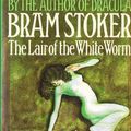 Cover Art for 9780099094807, The Lair of the White Worm by Stoker, Bram