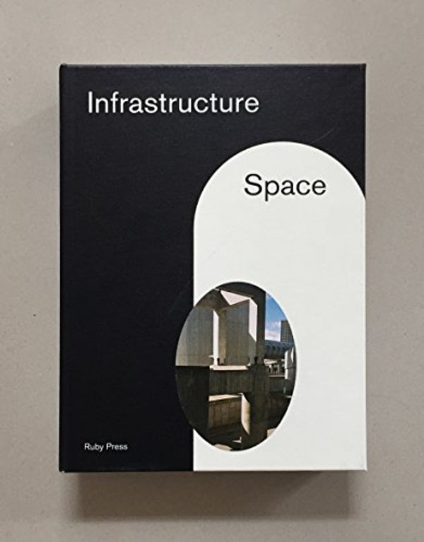 Cover Art for 9783944074184, Infrastructure Space by Edited
