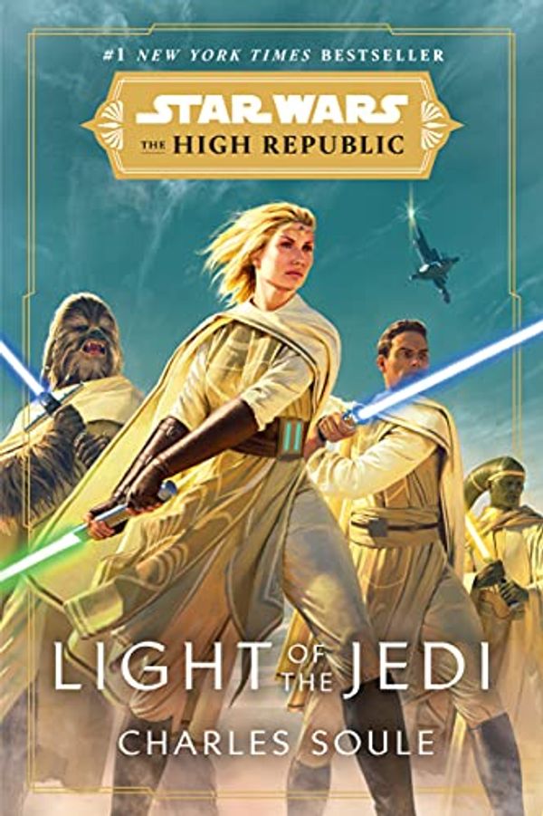 Cover Art for B084V936F9, Star Wars: Light of the Jedi (The High Republic) by Charles Soule
